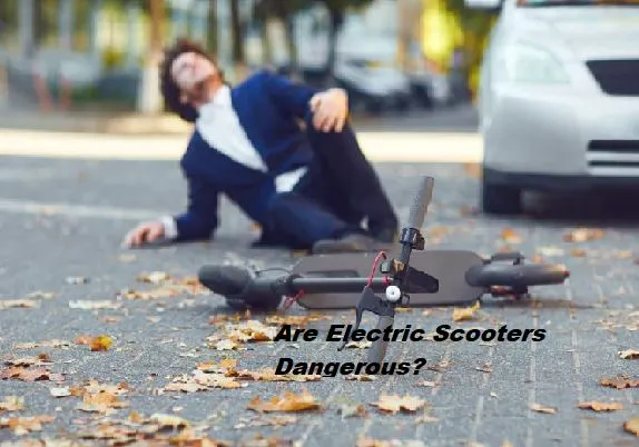 are electric scooters dangerous